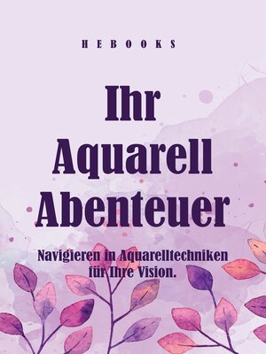 cover image of Ihr Aquarell Abenteuer